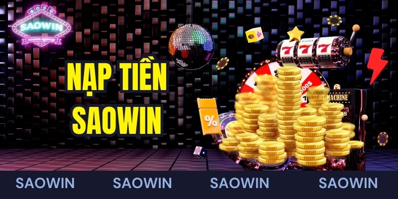 nạp tiền saowin