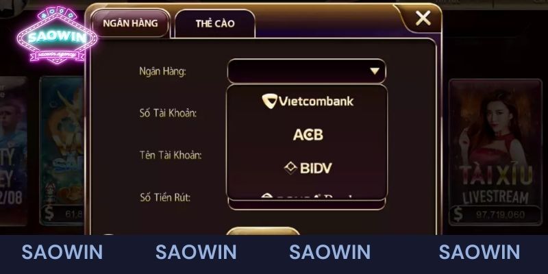 Chọn rút tiền Saowin về ngân hàng